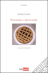 Provando e riprovando