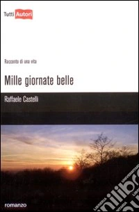 Mille giornate belle