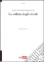 La Collina degli stivali libro