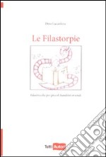 Le Filastorpie libro