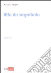 Vita da segretaria libro