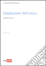 L'Esplosione dell'anima libro