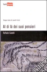 Al di là dei suoi pensieri