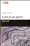 Al di là dei suoi pensieri libro