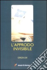 L'Approdo invisibile libro