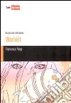 Warheit. La giostra dell'anima libro di Viegi Francesco