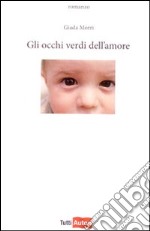 Gli occhi verdi dell'amore