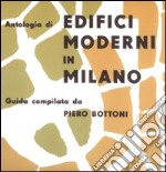 Antologia di edifici moderni in Milano libro