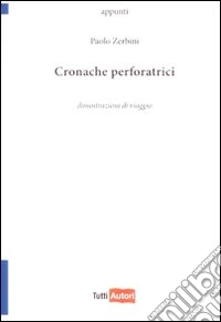 Cronache perforatrici