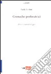 Cronache perforatrici libro di Zerbini Paolo