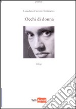 Occhi di donna. Silloge libro