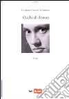 Occhi di donna. Silloge libro di Ceccon Terranova Loredana