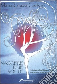 Nascere due volte
