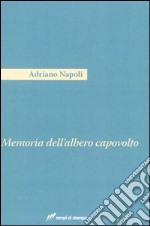 Memoria dell'albero capovolto libro