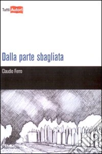 Dalla parte sbagliata