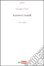 Scorrerie inutili libro