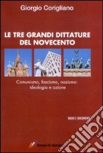 Le Tre grandi dittature del Novecento libro