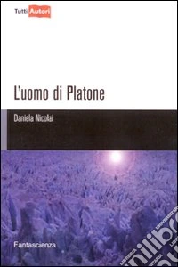 L'Uomo di Platone libro