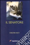 Il Senatore libro