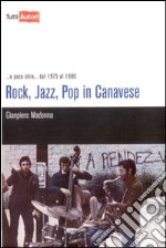 Rock, jazz, pop in canavese libro