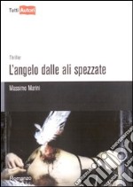 L'angelo dalle ali spezzate libro