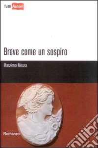 Breve come un sospiro