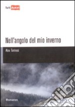 Nell'angolo del mio inverno libro