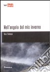 Nell'angolo del mio inverno libro di Torinesi Alex