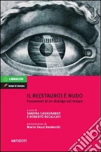 Il Re(stauro) è nudo libro