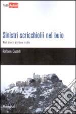 Sinistri scricchiolii nel buio libro