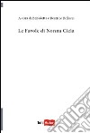 Le Favole di nonna Cicia libro