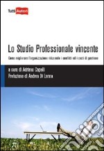 Lo Studio professionale e vincente libro