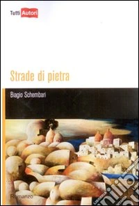 Strade di pietra libro