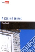 A scanso di equivoci libro