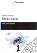 Diventare nonna