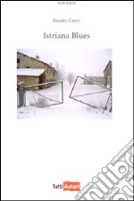 Istriana Blues libro