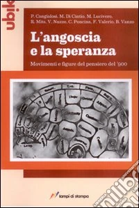 L'angoscia e la speranza