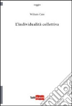 L'Individualità collettiva libro