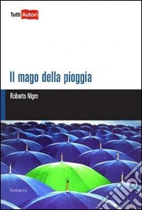 Il Mago della pioggia