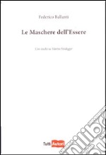 Le maschere dell'essere libro