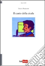 Il Canto della cicala libro