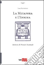 La metafora e l'enigma libro