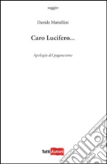 Caro Lucifero