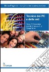 Tecnico dei pc e delle reti libro