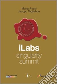 ILabs Singularity Summit