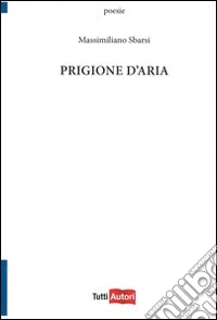 Prigione d'aria libro