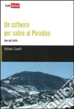 Un software per salire al paradiso libro