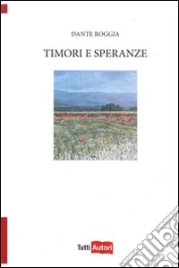 Timori e speranze libro