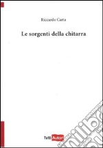 Le sorgenti della chitarra libro