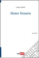 Mater itineris libro